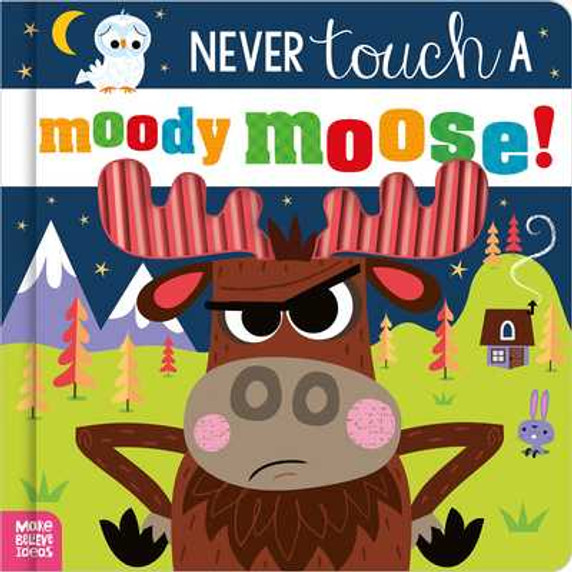Never Touch a Moody Moose! (2025)