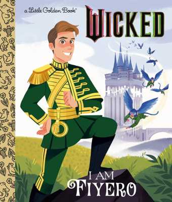 I Am Fiyero (Universal Pictures Wicked) (Hardcover, 2025)