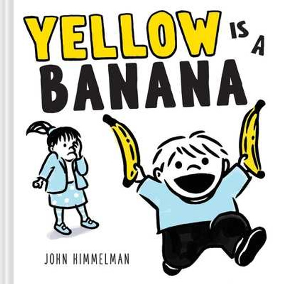 Yellow Is a Banana: A Picture Book (Hardcover, 2025) Yellow Is a Banana: A Picture Book (Hardcover, 2025)