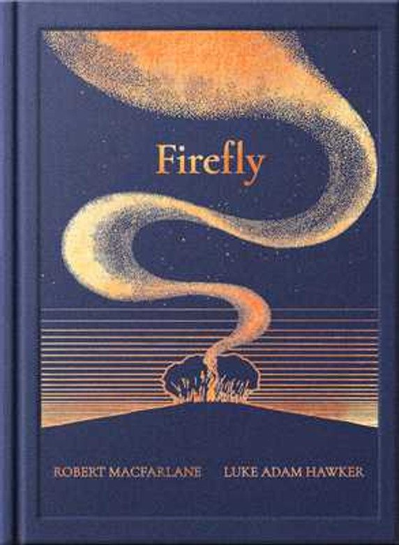 Night Creatures: Firefly: An Uplifting and Lyrical Story of Light, Hope, and Wonder (Hardcover, 2025)