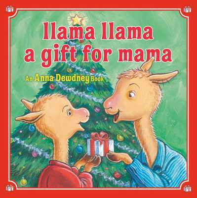 Llama Llama: A Gift for Mama: A Christmas Book for Kids and Toddlers (Hardcover, 2025)