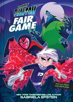 Danny Phantom: Fair Game: A Graphic Novel (Hardcover, 2025)