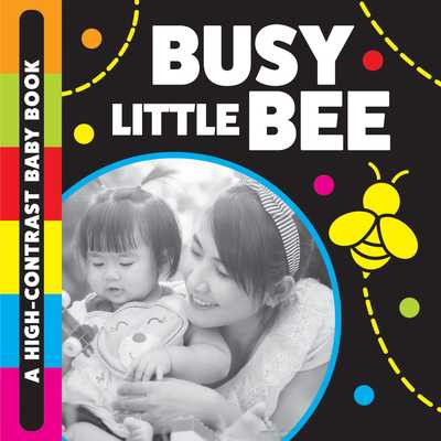 Busy Little Bee: A High-Contrast Baby Book (2026)