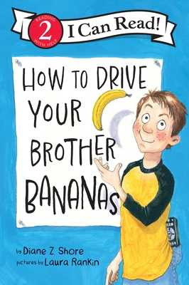 How to Drive Your Brother Bananas (Paperback, 2025)