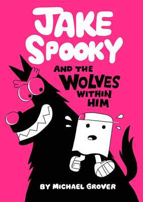 Jake Spooky and the Wolves Within Him (Hardcover, 2026)