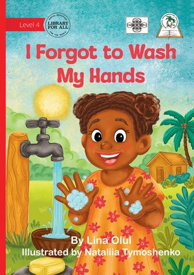 I Forgot to Wash My Hands (Paperback, 2026)