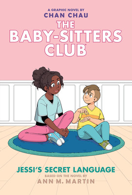 Jessi's Secret Language: A Graphic Novel (the Baby-Sitters Club #12): Volume 12 (Hardcover, 2022)