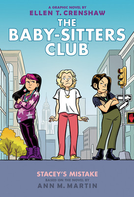 Stacey's Mistake: A Graphic Novel (the Baby-Sitters Club #14): Volume 14 (2023)