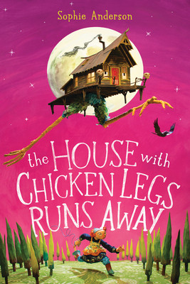 The House with Chicken Legs Runs Away (Hardcover, 2026)