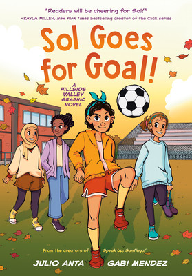 Sol Goes for Goal!: (A Hillside Valley Graphic Novel) (Paperback, 2026)