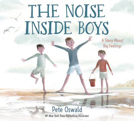 The Noise Inside Boys: A Story about Big Feelings (Hardcover, 2023)