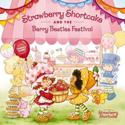 Strawberry Shortcake and the Berry Besties Festival (Hardcover, 2026)