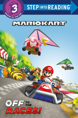 Mario Kart: Off to the Races! (Nintendo(r) Mario Kart) (Paperback, 2023)