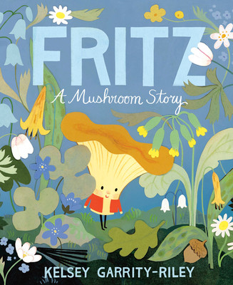 Fritz: A Mushroom Story (Hardcover, 2026)