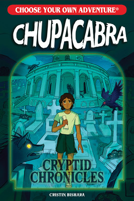 Choose Your Own Adventure Cryptid Chronicles: Chupacabra (Paperback, 2026)