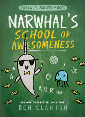 Narwhal's School of Awesomeness (Paperback, 2023)