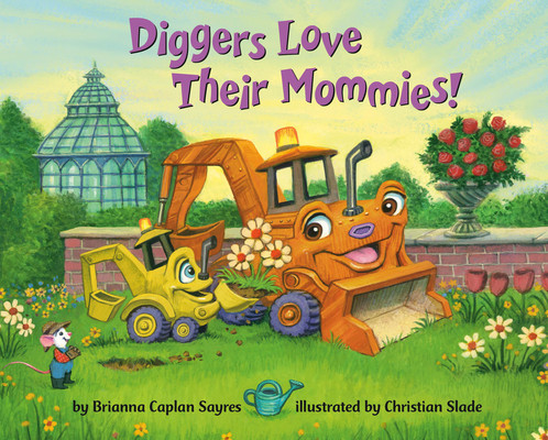Diggers Love Their Mommies! (2024)