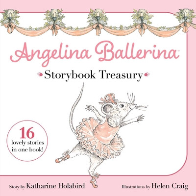 Angelina Ballerina Storybook Treasury (Hardcover, 2024)