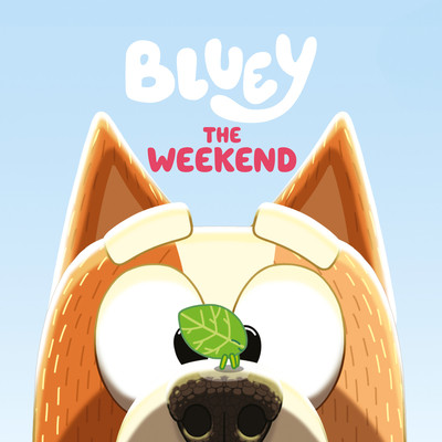 Bluey: The Weekend (Paperback, 2026)