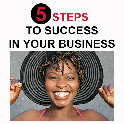 5 steps to success for your business