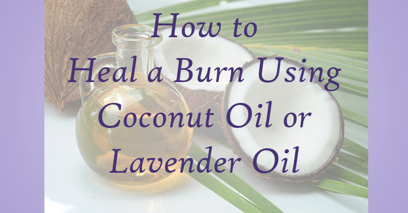 Heal a Burn with Coconut Oil