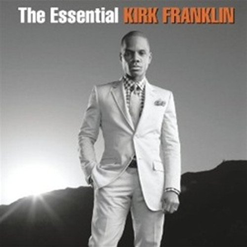 The Essential Kirk Franklin