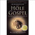 The Hole In Our Gospel