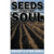 Seeds for the Soul by Bishop Clifton Jones