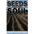 Seeds for the Soul by Bishop Clifton Jones