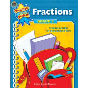 Practice Makes Perfect: Fractions, Grade 3 Workbook