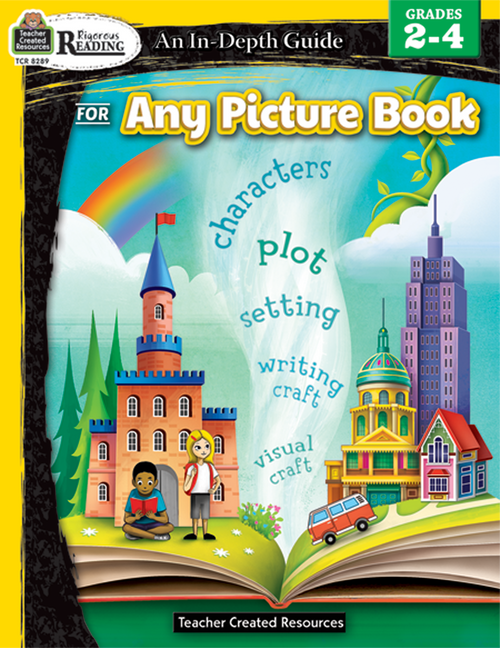 TCR8289 - Rigorous Reading: An In-Depth Guide for Any Picture Book Grades 2-4