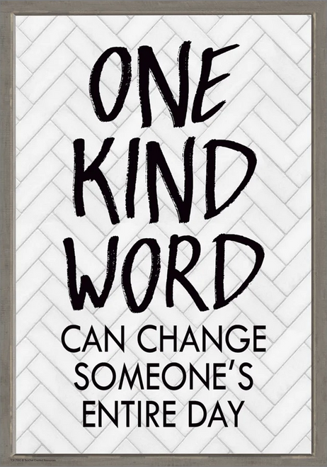 TCR7992 - One Kind Word Can Change Someone’s Entire Day Positive Poster