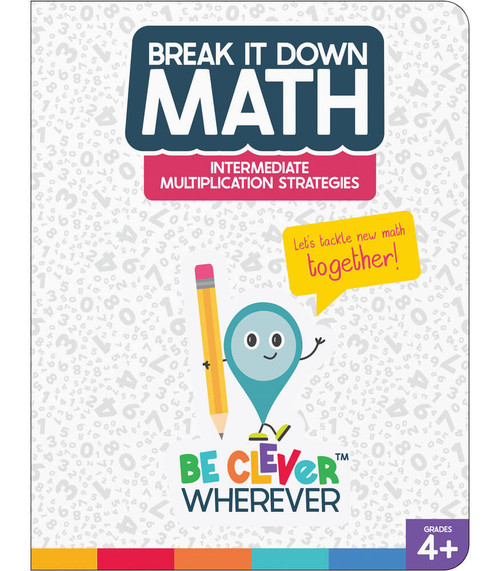 Carson Dellosa Break It Down Math: Intermediate Multiplication Strategies Resource Book, Grade 4-6