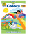 Colors Educational Workbook, Grade P