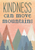 TCR7457 - Kindness Can Move Mountains Positive Poster