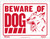 9" x 12" BEWARE OF DOG Sign