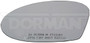 Dorman - HELP Door Mirror Glass P/N:57043