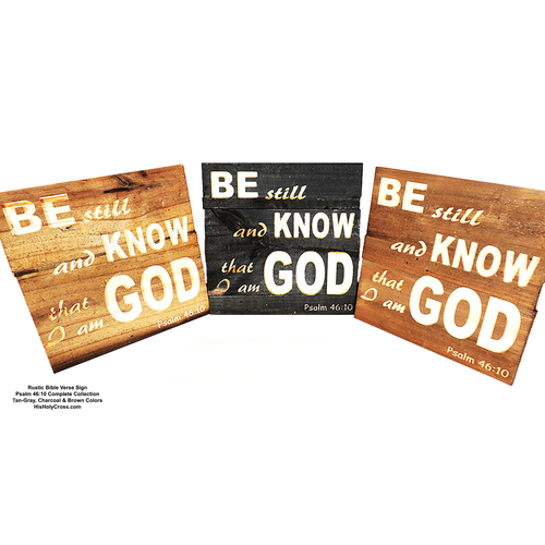Bible Verse Sign (RUSTIC) - Psalm 46:10