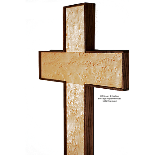 HIS Beauty & Creation - Birdseye Maple Wood Cross