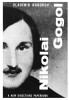 Nikolai Gogol. Vladimir Nabokov. Nabokov inverts his biography of Gogol (1809-1852)) by beginning with Gogol's death and ending with his birth. Nabokov's approach is comic, but leads to a serious examination of Gogol, including his literary irrationality, as well as his peculiar life. Nabokov wrote this critical study of Gogol in and around 1944 based on lectures Nabokov delivered while teaching Russian Literature at Wellesley College (MA).