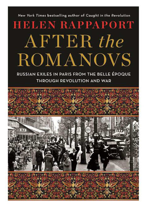 After the Romanovs: Russian Exiles in Paris from the Belle Époque Through Revolution and War. From Helen Rappaport, the New York Times bestselling author of The Romanov Sisters comes After the Romanovs, the story of the Russian aristocrats, artists, and intellectuals who sought freedom and refuge in Paris, the city of cultural excellence, fine wine and food, and the latest fashions. But it has also been a place of refuge for those fleeing persecution, never more so than before and after the Russian Revolution and the fall of the Romanov dynasty. Former princes could be seen driving taxicabs, while their wives who could sew worked for the fashion houses, their unique Russian style serving as inspiration for designers like Coco Chanel. Talented intellectuals, artists, poets, philosophers, and writers struggled in exile, eking out a living at menial jobs. Some, like Bunin, Chagall and Stravinsky, encountered great success in the same Paris that welcomed Americans like Fitzgerald and Hemingway.