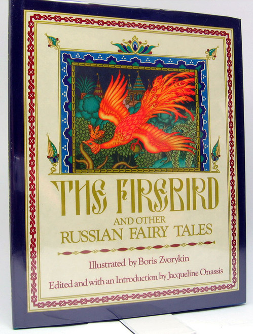 The Firebird and Other Russian Fairy Tales. Jacqueline Onassis (Editor), Boris Zvorykin (Illustrator).  NY: Viking Press, [1978]. Second printing, 1982. 80 pages. Four classic Russian fairy tales: The Firebird, Maria Morevna, Vassilissa the Fair, and The Snow Maiden told with full color illustrations. Boris Zvorykin (1872-1942) is celebrated as one of the most important of Russia's ornamental illustrators. The original illustrations, which are housed in the Metropolitan Museum at New York, were created 100 years ago, following Zworykin's emigration to Paris after the Russian revolution. He used gouache, a type of paint consisting of pigment suspended in water, that intensifies brilliance of colors.