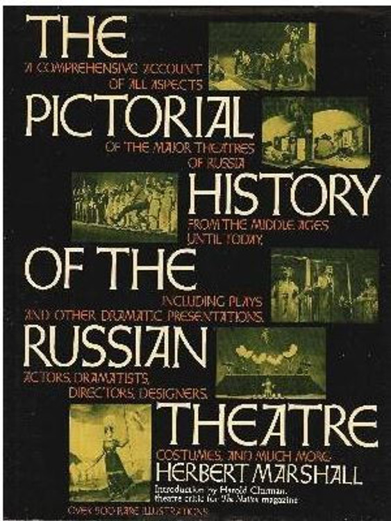 he Pictorial History of the Russian Theatre.