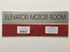 Elevator Motor Room Sign