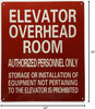 ELEVATOR OVERHEAD ROOM  Safety Sign
