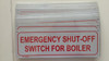 Emergency Shut Off Switch For Boiler Sign