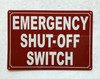 Emergency shut off switch sign
