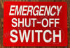 Emergency Shut-Off Switch  Safety Sign