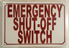 Emergency Shut-Off Switch Sign