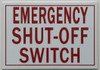 Emergency Shut-Off Switch  Safety Sign, with Double Sided Tape